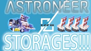 Storage  Astroneer Guide [upl. by Naara]