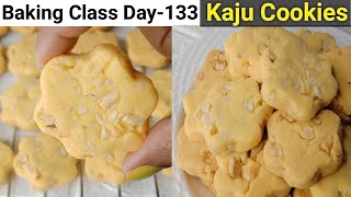 Baking Class Day133Eggless Kaju Cookies Butter Cashew Nut CookiesCrunchy CookiesBiscuits Recipe [upl. by Aliab]