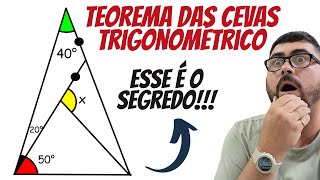 TEOREMA DAS CEVAS TRIGONOMÃ‰TRICOUMA QUESTÃƒO SINISTRA DEMAISGEOMETRIATRIGONOMETRIAARCOS DUPLOS [upl. by Nrubloc317]