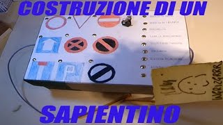 Costruzione di un sapientino artigianale [upl. by Pinelli435]