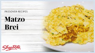 How to Make Matzo Brei for Passover  ShopRite Grocery Stores [upl. by Neva962]