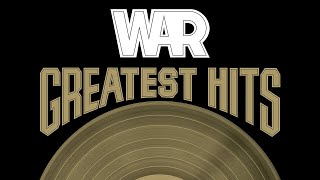 WAR  Greatest Hits Full Album  WAR Best Songs Playlist [upl. by Siuqaj748]