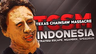 Texas Chainsaw Massacre  Strategi Escape Ngambek Speedrun [upl. by Hamian569]