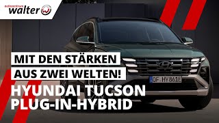 Hyundai Tucson Plug in Hybrid 2024  PHEV SUV für Kurzstrecken  Tucson [upl. by Belsky]