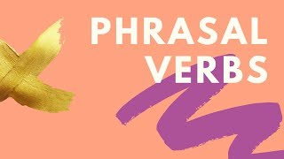 PHRASAL VERBS 2  2BAC  الأفعال المركبة [upl. by Delp]