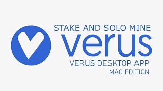 How to stake and solo mine VerusCoin VRSC on Mac using Verus Desktop App [upl. by Thamos]