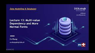 Lecture 13 Multivalue Dependency and More Normal Forms Data Modelling and Databases 2022 [upl. by Acirdna554]