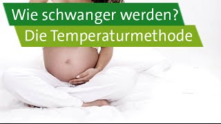 Wie schwanger werden Die Temperaturmethode [upl. by Michaelina599]