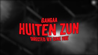 Gangaa  HUITEN ZUN Official music video [upl. by Ferreby734]