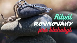 Rituál rovnováhy pre blahobyt [upl. by Susanetta518]