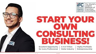 Become an Independent Franchise Consultant with Franchise India IFC Franchise Business Opportunity [upl. by Muscolo]