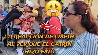 🚨Esto se descontrolo El Catrin le pone fin a todo vean la reacción de Liseth😱😱😬🚨 [upl. by Luis]