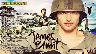 James Blunt Greatest Hits [upl. by Rozalin]