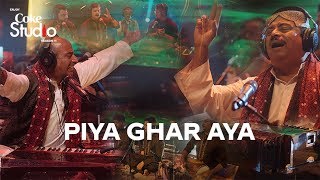 Coke Studio Season 11 Piya Ghar Aaya Fareed Ayaz Abu Muhammad Qawwal and Brothers [upl. by Lapham]