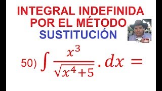 50 Integral indefinida por el método de Sustitución Cambio Variable Expresión con raíz cuadrada [upl. by Anyt]