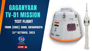 LIVE Gaganyaan TVD1 Mission  Test flight from Satish Dhawan Space Centre SDSC SHAR Sriharikota [upl. by Immij]