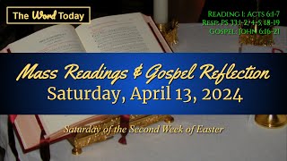 Todays Catholic Mass Readings amp Gospel Reflection  Saturday April 13 2024 [upl. by Jami]