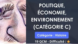 Politique économie environnement catégorie C  19 QCM  Difficulté  ⭐ [upl. by Nakeber611]