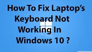 Fix Some keys on Laptop Keyboard Not Working in Windows 10  Solve keyboard keys Wont typing ⌨️ ✅ [upl. by Ennaeirrac]