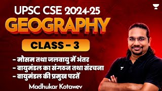 UPSC CSE 202425  Geography  Class3  Madhukar Kotawe [upl. by Rimidalb732]