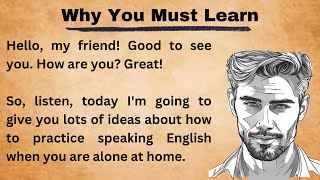 Why You Must Learn  Graded Reader  Reading Is Very Important  Learn English  Listen English [upl. by Ecnarretal]