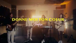 Donnemoi ton coeur  Cover by Ventura [upl. by Llenrep67]