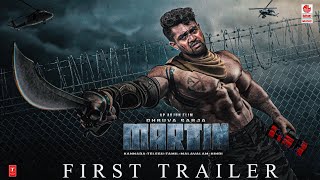 MARTIN  official trailer Dhruva sarja  AP Arjun  udya k mahta ka trailer movie updating movie [upl. by Wehhtam]