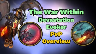 INSANE POTENTIAL The War Within  Devastation Evoker PvP Overview FEAT OCDGaming coachjd [upl. by Eilzel]