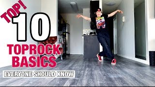 Toprock Tutorial  Top 10 Toprock Basics  Everyone Should Know  How To Breakdance [upl. by Nagaek]