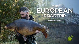 Fishing for BIG carp in the French Alps  The European Road Trip  Gaz Fareham amp Joe Brazil  4K [upl. by Albina]