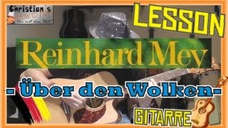 Reinhard Mey ÜBER DEN WOLKEN Akustik Gitarre TutorialTABSAkkorde [upl. by Corissa]