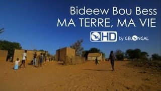 Bideew Bou Bess  Ma Terre Ma Vie  Clip Officiel [upl. by Flynn]