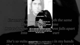 Roxette  Vulnerable lyrics shorts [upl. by Milt]