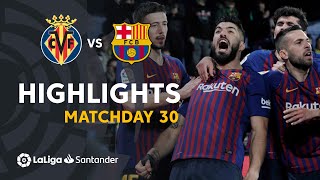 Highlights Villarreal CF vs FC Barcelona 44 [upl. by Creedon]