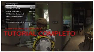 COME VENDERE LE PROPRIETÁ SU GTA 5 ONLINE  TUTORIAL COMPLETO [upl. by Aneema]