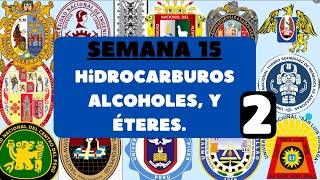 Hidrocarburos aromáticos alcoholes y éteres SEMANA 15 2 [upl. by Close]