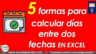 5 formas para calcular días entre dos fechas en Excel  Excel Aprende [upl. by Cilurzo]