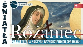 Różaniec Teobańkologia ze św Ritą w naszych beznadziejnych sprawach 2202 Czwartek [upl. by Leahkim63]