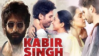 New Bollywood movie  full movie  kabir singh [upl. by Arocahs787]