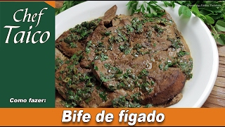 Bife de fígado  Chef Taico [upl. by Harcourt]