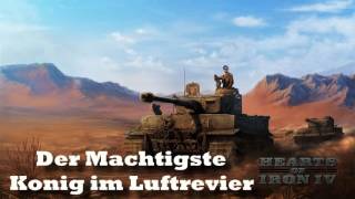 Hearts of Iron IV  Der Machtigste Konig im Luftrevier German March [upl. by Mail83]