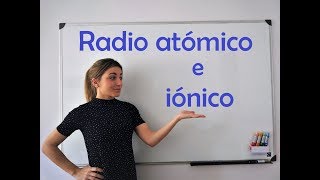 QUÍMICA Radio atómico e iónico [upl. by Iphigeniah892]