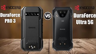 Kyocera DuraForce PRO 3 Vs Kyocera DuraForce Ultra 5G [upl. by Eiramassenav]