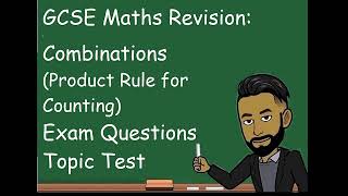 GCSE Maths Revision Combinations Product Rule for Counting Topic Test NEW 2023 [upl. by Lay]