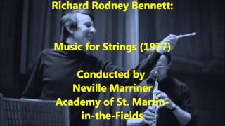 Richard Rodney Bennett Music for Strings MarrinerASMF premiere [upl. by Normand885]