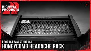 Highway Products  Honeycomb Headache Rack [upl. by Ariay902]