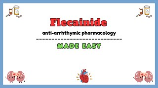 Flecainide pharmacology antiarrhythmic drugs pharmacology clinical pharmacology cardiovascular [upl. by Toinette]