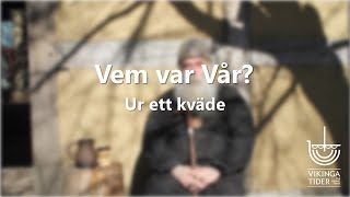 Påsklovsfilm 5  Vem var Vår [upl. by Petronille]