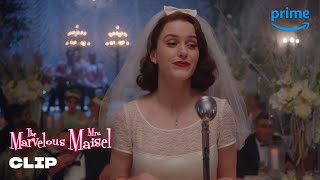 Wedding Speech  The Marvelous Mrs Maisel  Prime Video [upl. by Binnings]