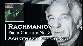 RACHMANINOV Piano Concerto No 3 Vladimir Ashkenazy  Fistoulari [upl. by Nivlen]